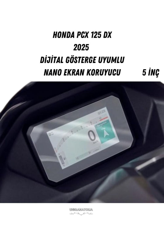 Honda Pcx 125 DX 2025 Dijital Gösterge Uyumlu Nano Ekran Koruyucu