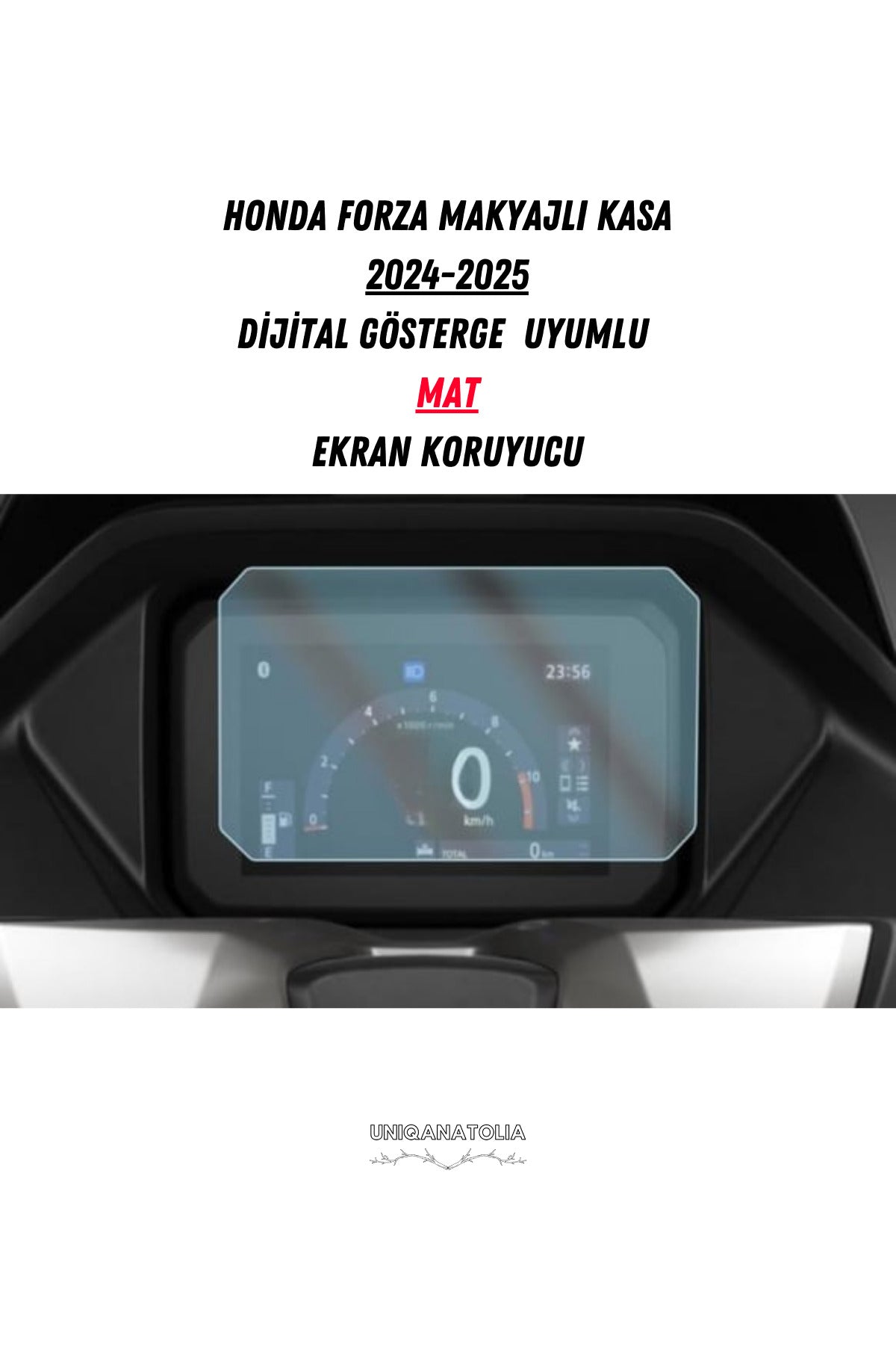 Honda Forza Makyajlı Kasa 2024-2025 Dijital Gösterge Uyumlu Mat Ekran Koruyucu