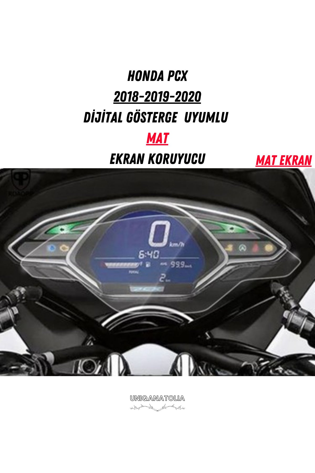 Honda Pcx 2018-2020 Dijital Gösterge Uyumlu Mat Ekran Koruyucu