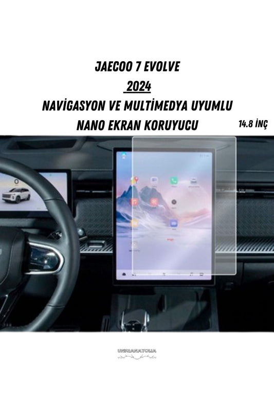 Jaecoo 7 Evolve 2024 Navigasyon ve multimedya Uyumlu Nano Ekran Koruyucu