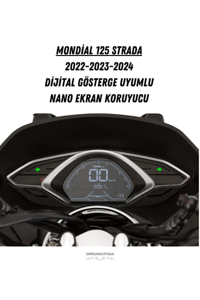 Mondial 125 Strada 2022-2023-2024 Dijital Gösterge Uyumlu Nano Ekran Koruyucu