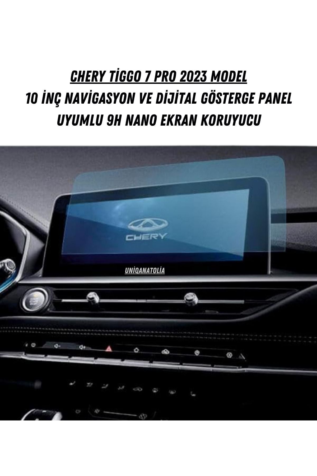 Chery Tiggo 7 Pro 2023 Navigasyon ve Multimedya Uyumlu Nano Ekran Koruyucu