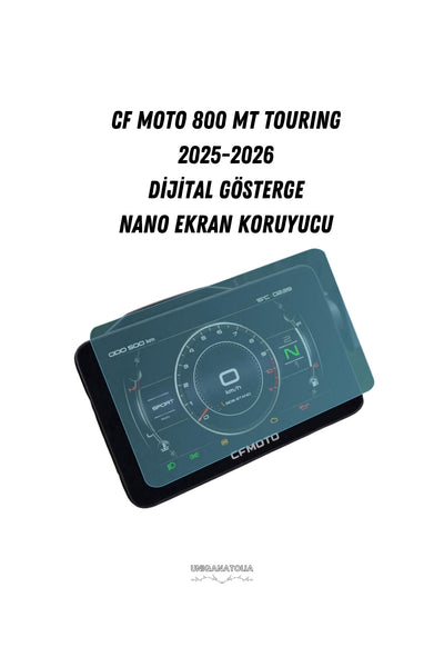 CF MOTO 800 MT Touring 2025-2026 Dijital Gösterge Uyumlu Nano Ekran Koruyucu