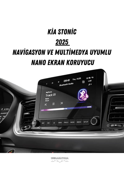 Kia Stonic 2025 Navigasyon ve Multimedya Uyumlu Nano Ekran Koruyucu