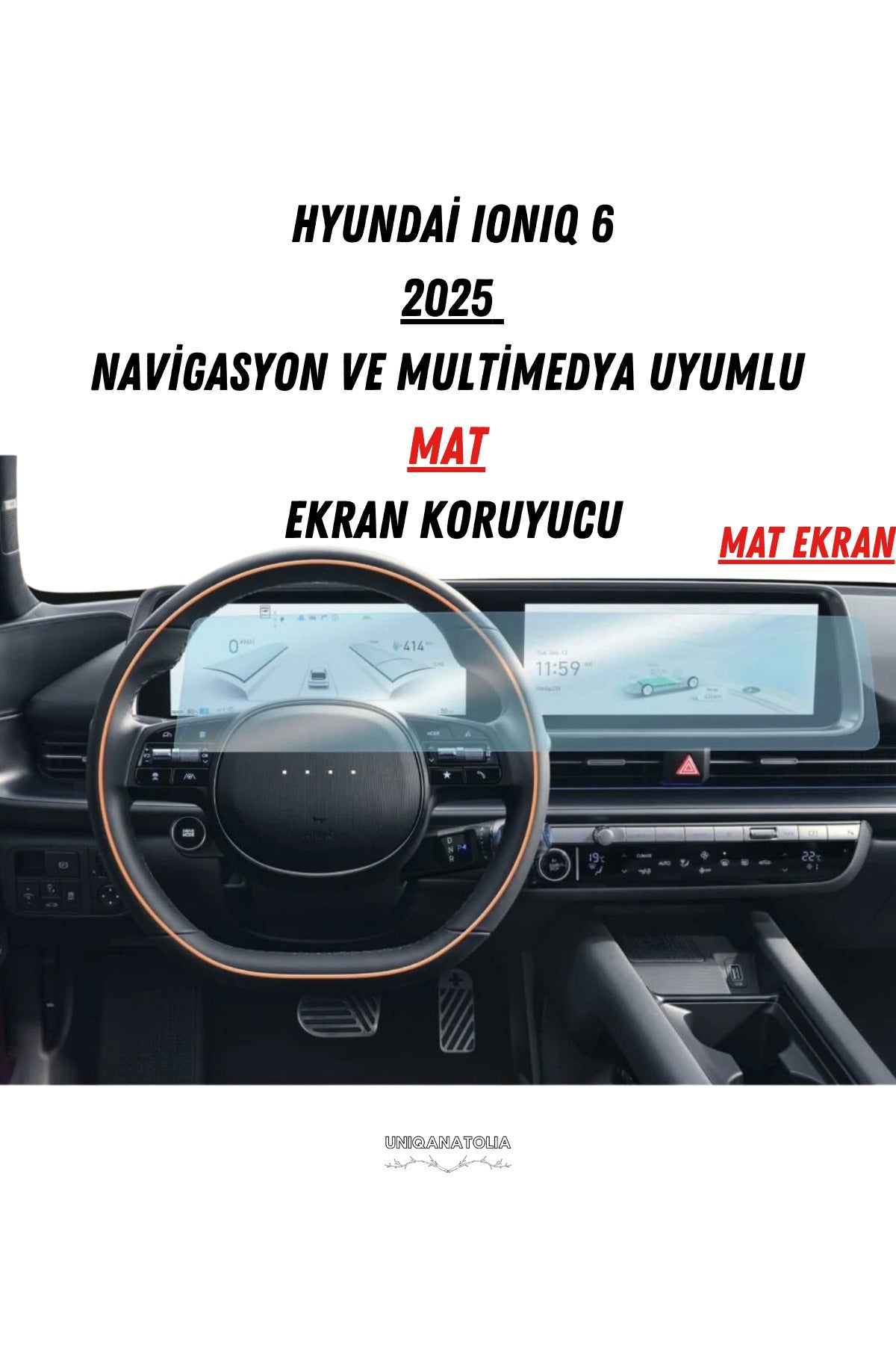 Hyundai Ioniq 6 2025 Navigasyon ve Multimedya Uyumlu Mat Ekran Koruyucu