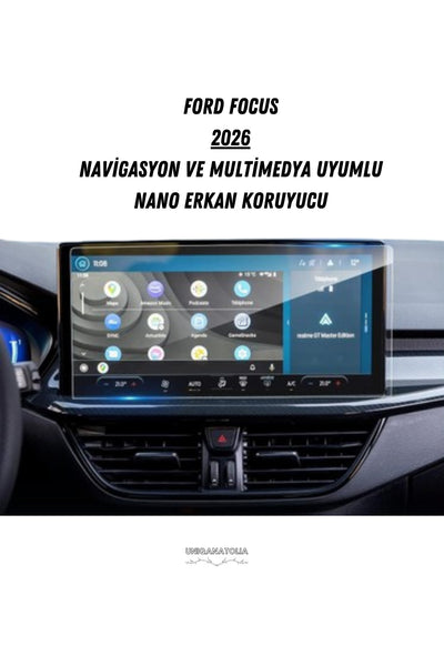 Ford Focus 2026 Navigasyon ve Multimedya Uyumlu Nano Ekran Koruyucu