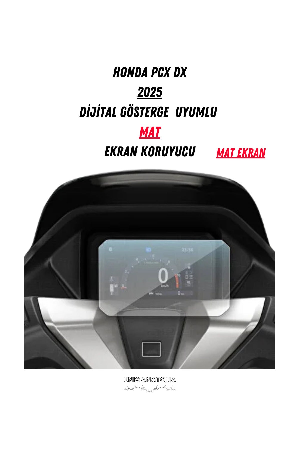 Honda Pcx DX 2025 Dijital Gösterge Uyumlu Mat Ekran Koruyucu