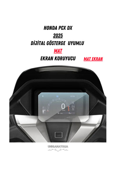 Honda Pcx DX 2025 Dijital Gösterge Uyumlu Mat Ekran Koruyucu