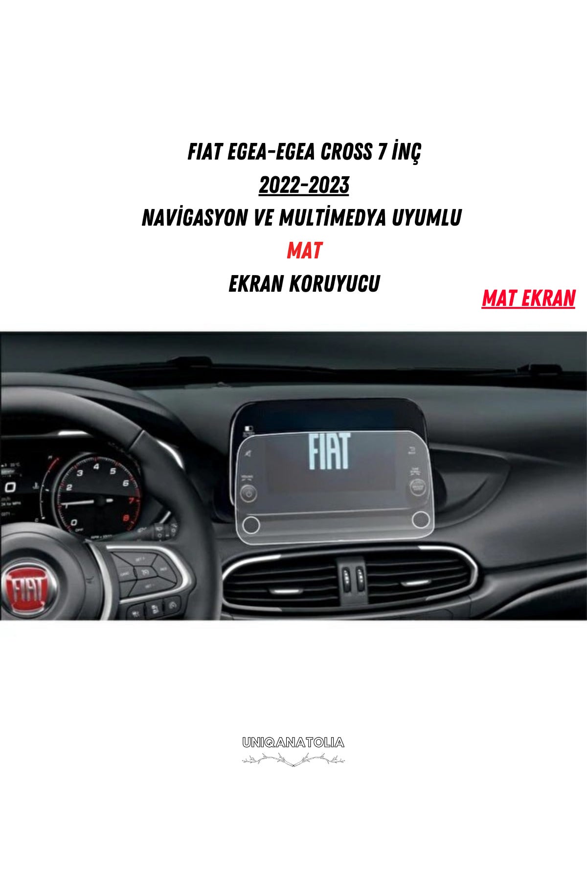 Fiat Egea-Egea Cross 2022-2023 Navigasyon ve Multimedya Uyumlu Mat Ekran Koruyucu