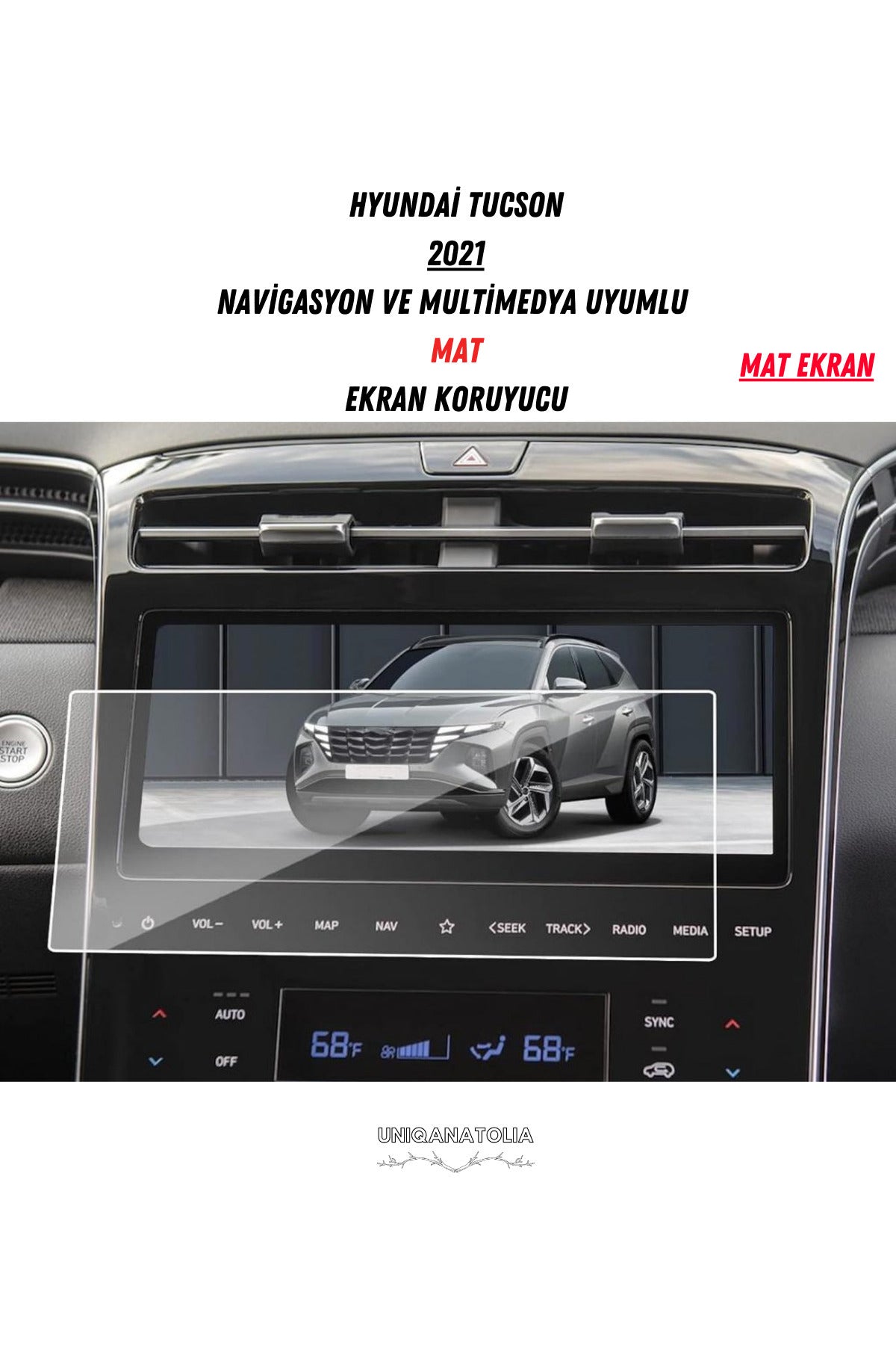 Hyundai Tucson 2021 Navigasyon ve Multimedya Uyumlu Mat Ekran Koruyucu