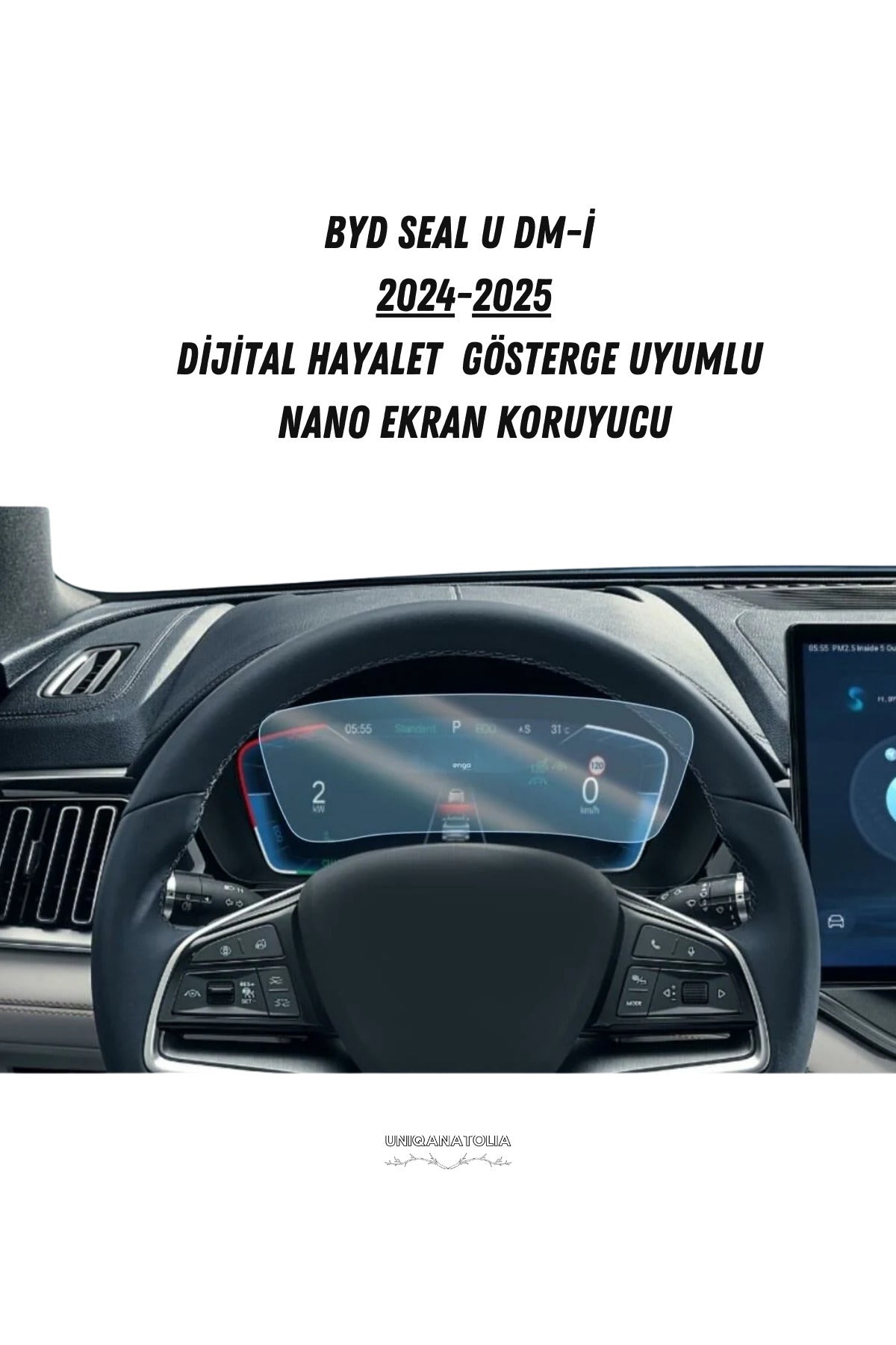 BYD SEAL U DM-İ 2024-2025 Dijital Hayalet Gösterge Uyumlu Nano Ekran Koruyucu