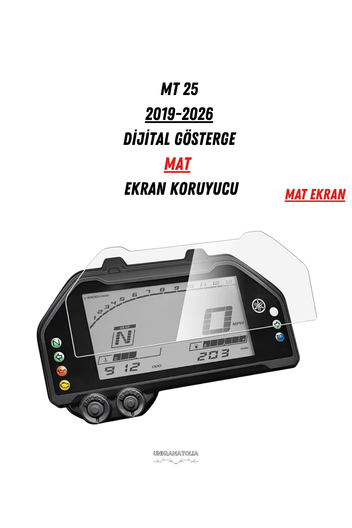 Yamaha MT-25 2019-2026 Dijital Gösterge Mat Ekran Koruyucu