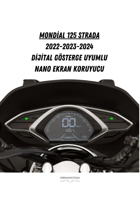 Mondial 125 Strada 2022-2023-2024 Dijital Gösterge Uyumlu Nano Ekran Koruyucu