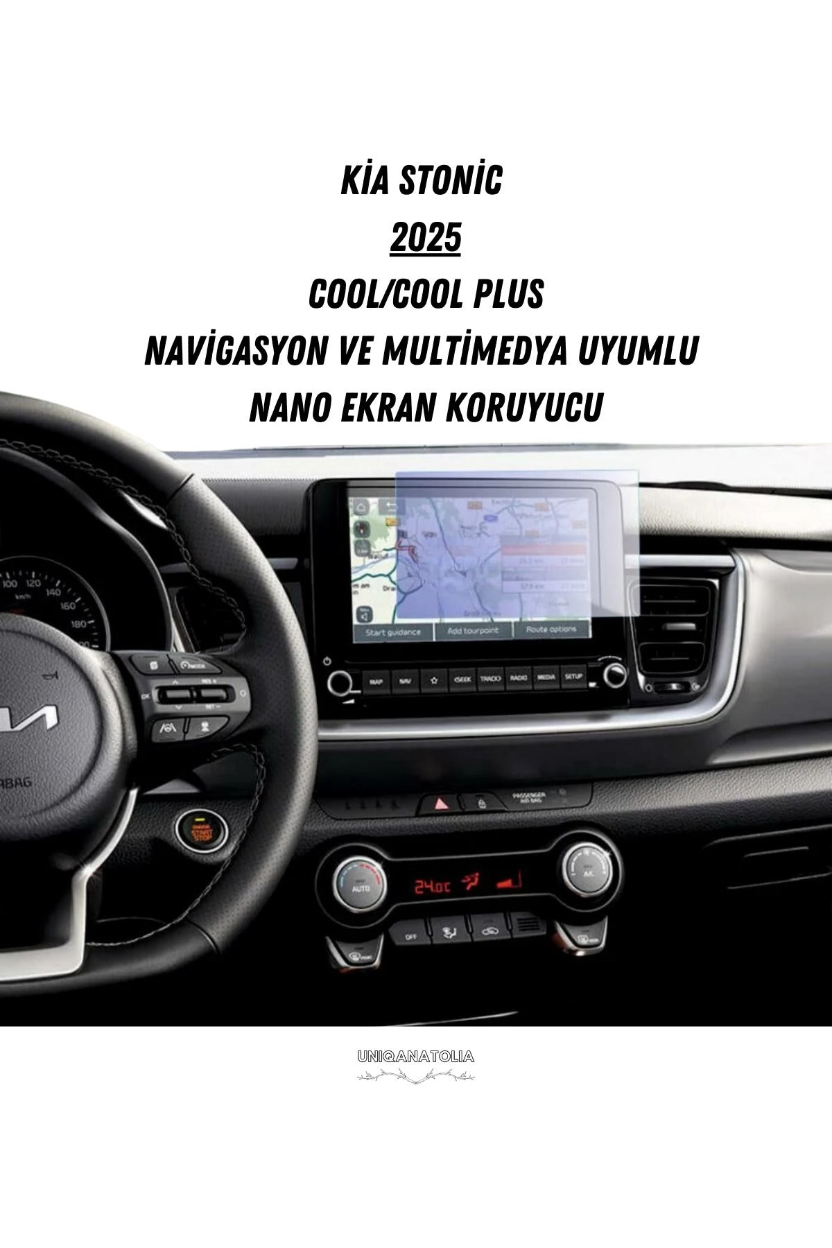 Kia Stonic 2025 Cool/Cool Plus Navigasyon ve Multimedya Uyumlu Nano Ekran Koruyucu