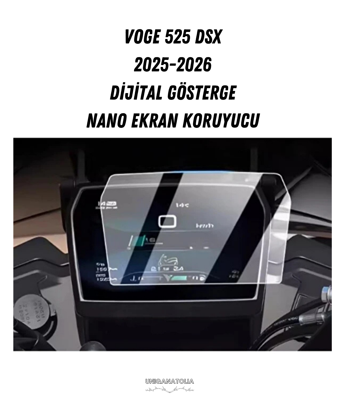 VOGE 525 DSX 2025-2026 Dijital Gösterge Uyumlu Nano Ekran Koruyucu